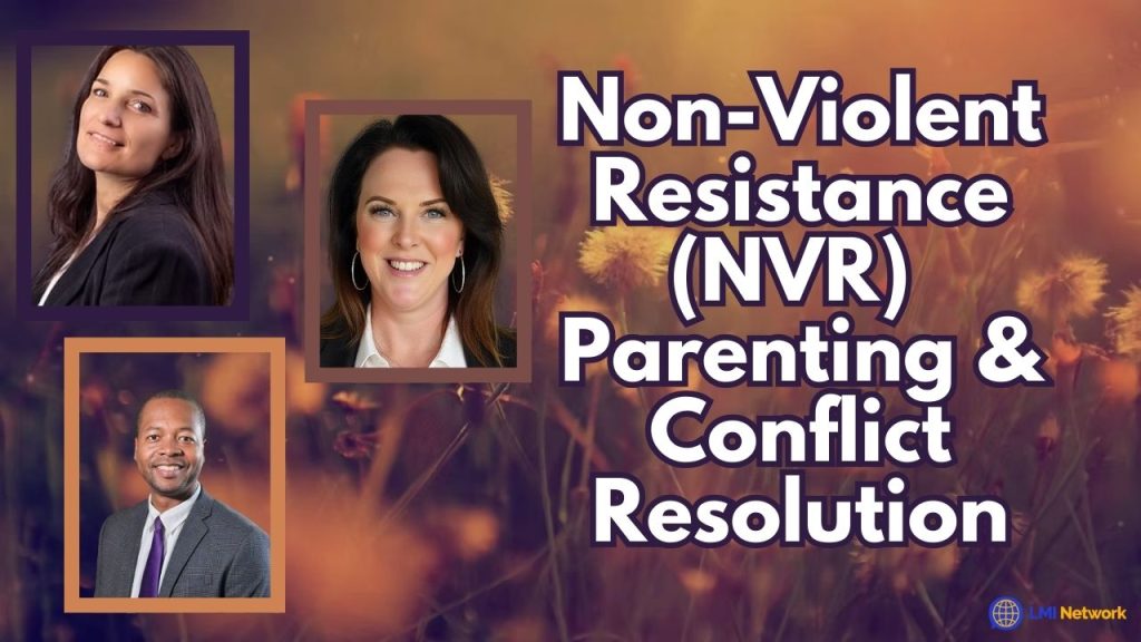 EP344 Non-Violent Resistance (NVR) Parenting & Conflict Resolution